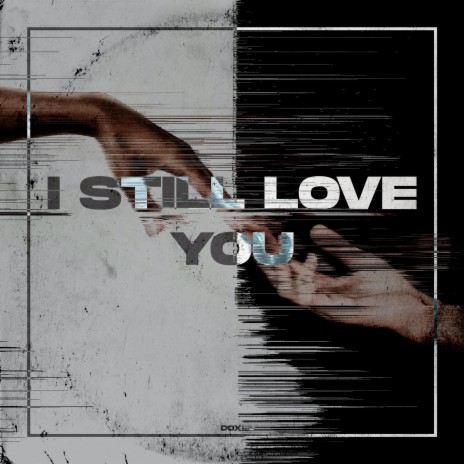 I Still Love You (Extended Mix) | Boomplay Music