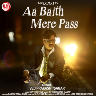 Aa Baith Mere Pass