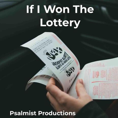 If I Won The Lottery | Boomplay Music