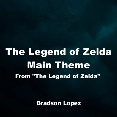 The Legend of Zelda Main Theme (From The Legend of Zelda) (Orchestral Cover) | Boomplay Music