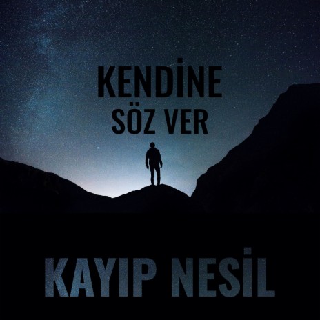 Kendine Söz Ver | Boomplay Music