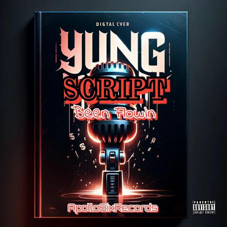 Been Flowin ft. Yung Script | Boomplay Music