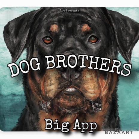 DOG BROTHERS ft. OnLyBroKnow & Lce Jmoney | Boomplay Music