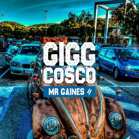 Mr Gaines 4 | Boomplay Music