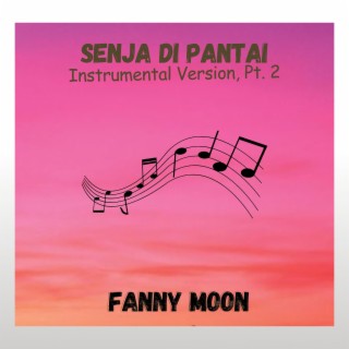 Senja Di Pantai Instrumental Version, Pt. 2