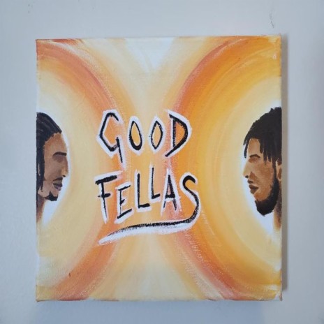 Good Fellas (feat. JoshPAUL) | Boomplay Music