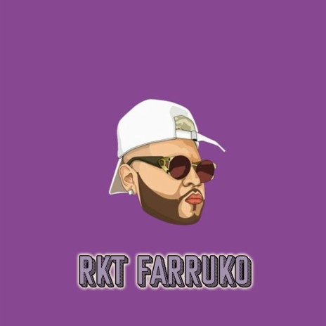 RKT FARRUKO | Boomplay Music