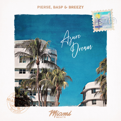 Azure Dream ft. Basp & Breezy | Boomplay Music