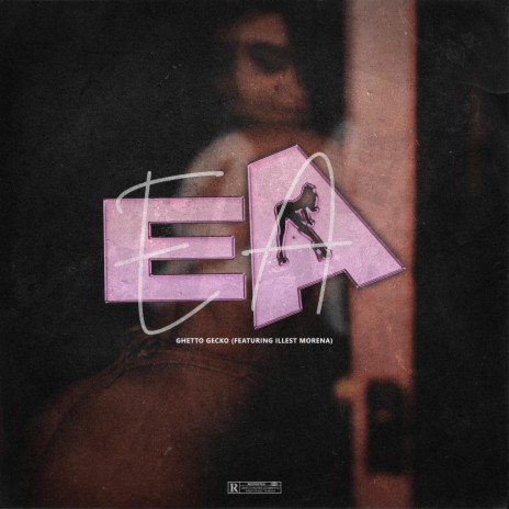 ea ft. Illest Morena | Boomplay Music