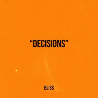 Decisions lyrics | Boomplay Music