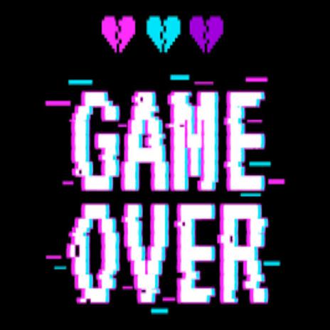 Game Over | Boomplay Music