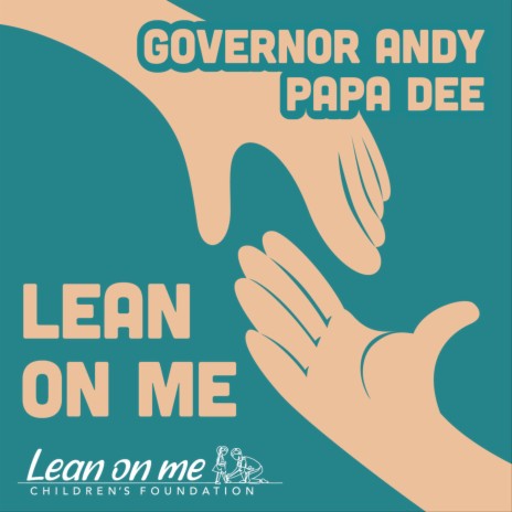 Lean on me ft. Governor Andy | Boomplay Music