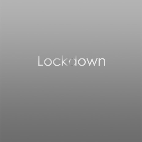 Lockdown | Boomplay Music