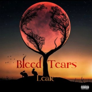 Bleed Tears