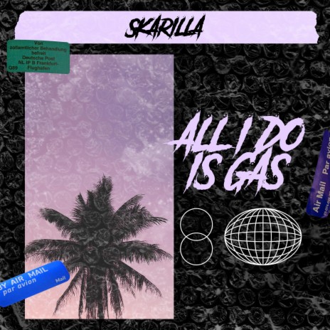 ALL I DO IS GAS ft. Murda Mobb | Boomplay Music