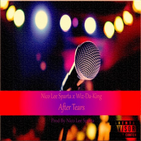After Tears (feat. Wiz Da King) | Boomplay Music