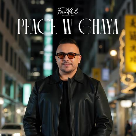 Peace W Ghaya | Boomplay Music