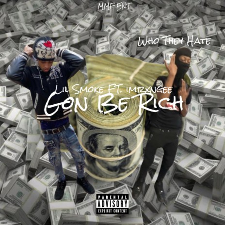 Gon Be Rich ft. Geethefool | Boomplay Music