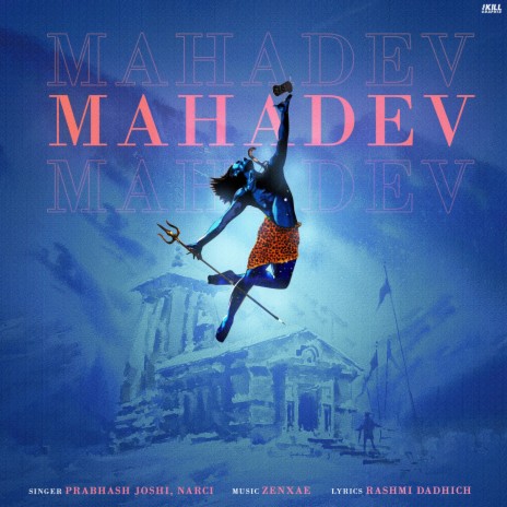 Mahadev ft. Zenxae & Prabhash Joshi | Boomplay Music