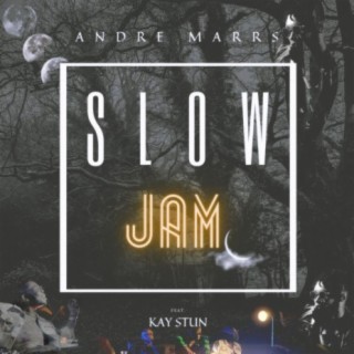Slow Jam (feat. Kay Stun)