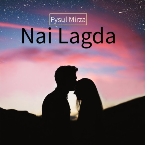 Nai Lagda | Boomplay Music