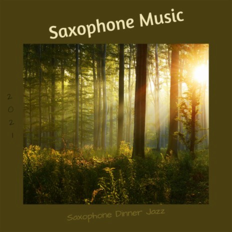 Saxophone Dinner Jazz | Boomplay Music