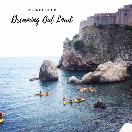 Dreaming Out Loud | Boomplay Music