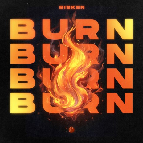 Burn | Boomplay Music