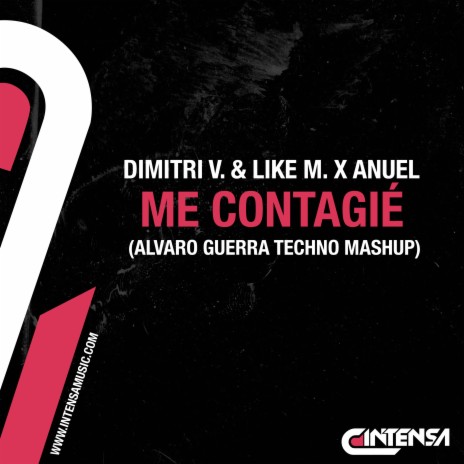 Me Contagié (Alvaro Guerra Techno Mashup) ft. Alvaro Guerra | Boomplay Music