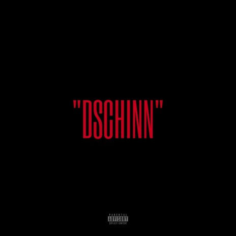 DSCHINN (Remastered) | Boomplay Music
