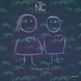 Chixtape NTC, Vol. 1