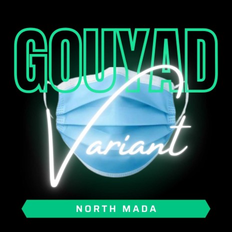 Variant Gouyad ft. Dj Flozio, Dj Mase, Dj Jimjim & Rdydy | Boomplay Music