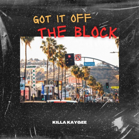 Got It Off The Block | Boomplay Music