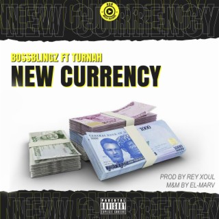 New Currency ft. Turnah lyrics | Boomplay Music