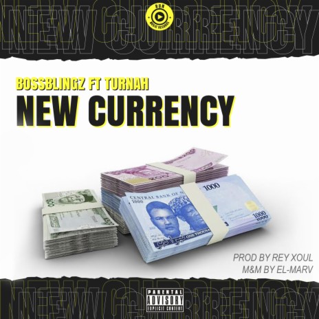 New Currency ft. Turnah | Boomplay Music