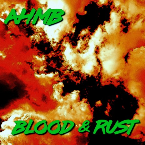 Blood & Rust