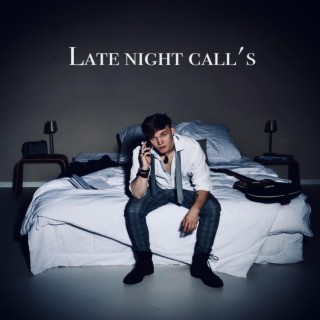 Late night call's lyrics | Boomplay Music