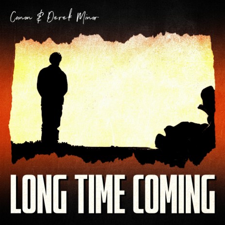 Long Time Coming (Instrumental Version) ft. Derek MInor