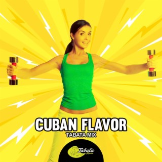 Cuban Flavor (Tabata Mix)