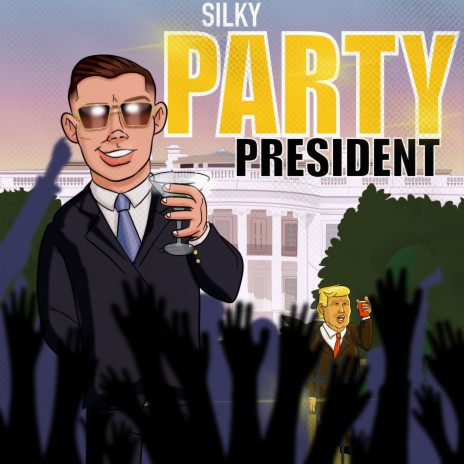 Party President | Boomplay Music