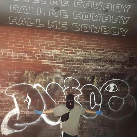 Call Me Cowboy | Boomplay Music