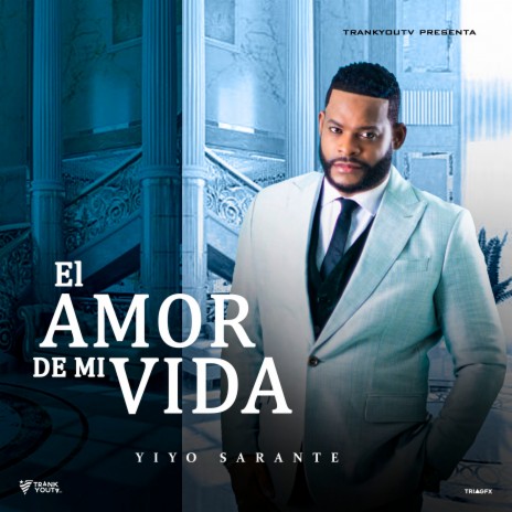 El Amor De Mi Vida | Boomplay Music