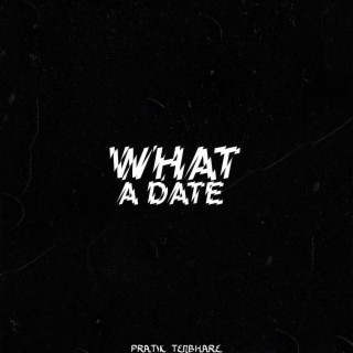 What A Date