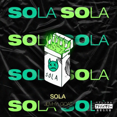 SOLA (GoatWG & Jeivhy) | Boomplay Music