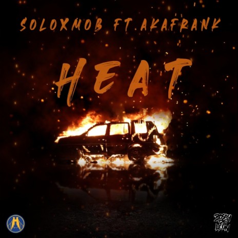Heat ft. Bosay de Leon & AkaFrank | Boomplay Music