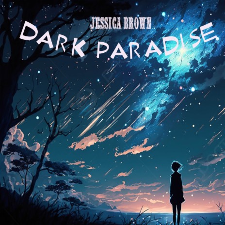 Dark Paradise | Boomplay Music