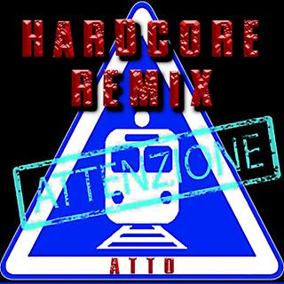 Attenzione 180bpm (Hardcore Remix)