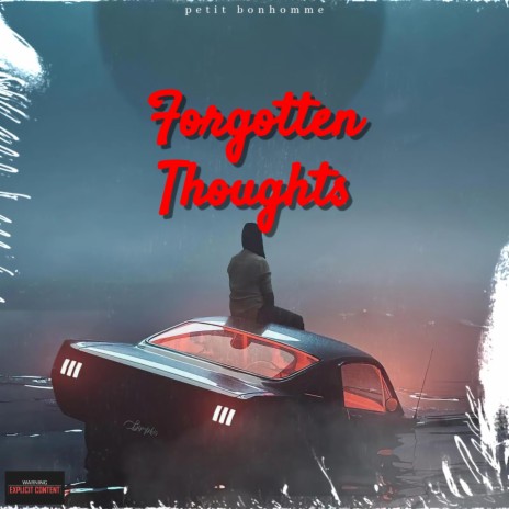 Forgotten Thoughts | Boomplay Music