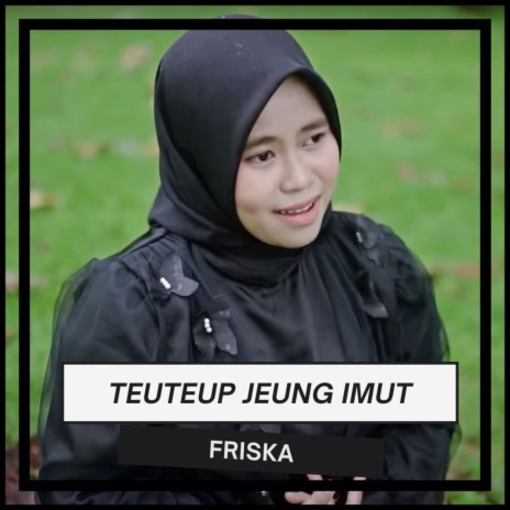 Teuteup Jeung Imut | Boomplay Music