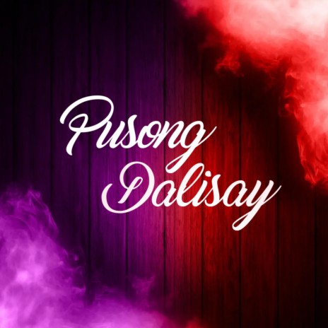 Pusong Dalisay | Boomplay Music